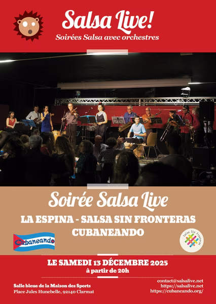 Soirée Salsa avec les orchestres __La Espina__, __Salsa Sin Fronteras__ et l'école de danse __Cubaneando__